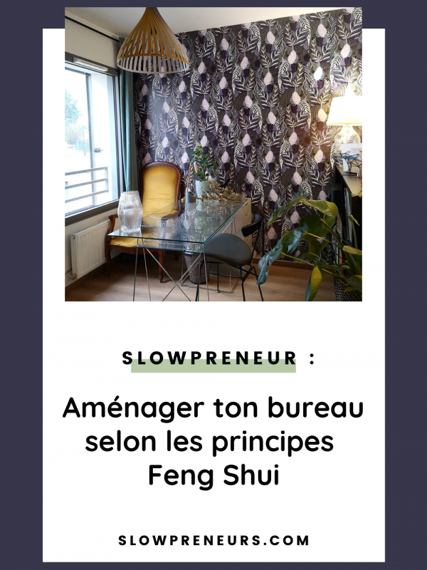 feng-shui-slowprenariat_1 slowpreneur et feng shui