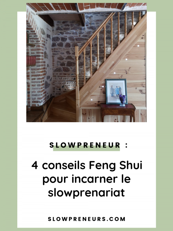 feng-shui-slowprenariat_2 slowpreneur et feng shui