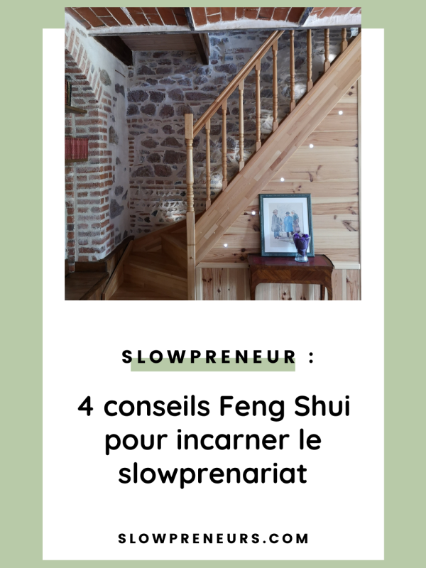 slowpreneur et feng shui