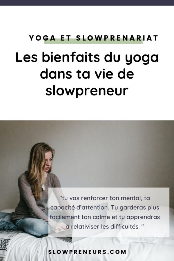 Slowpreneur : Pourquoi faire du yoga